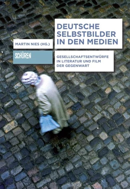 Abbildung von Nies | Deutsche Selbstbilder in den Medien | 1. Auflage | 2017 | beck-shop.de