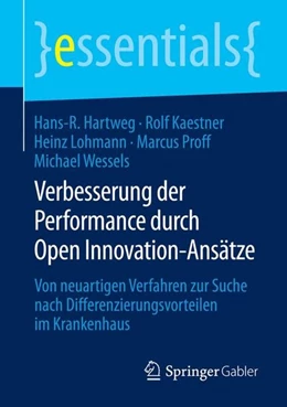 Abbildung von Hartweg / Kaestner | Verbesserung der Performance durch Open Innovation-Ansätze | 1. Auflage | 2014 | beck-shop.de