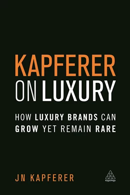 Abbildung von Kapferer | Kapferer on Luxury | 1. Auflage | 2015 | beck-shop.de