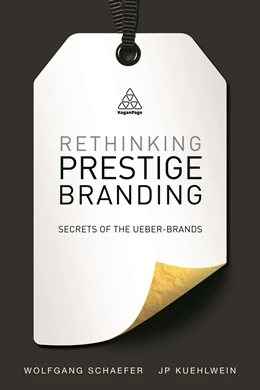 Abbildung von Schaefer / Kuehlwein | Rethinking Prestige Branding | 1. Auflage | 2015 | beck-shop.de