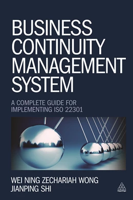 Abbildung von Wong / Shi | Business Continuity Management System | 1. Auflage | 2014 | beck-shop.de