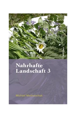 Abbildung von Machatschek | Nahrhafte Landschaft 3 | 1. Auflage | 2015 | beck-shop.de