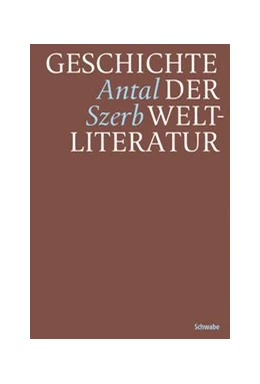 Abbildung von Szerb | Geschichte der Weltliteratur | 1. Auflage | 2016 | beck-shop.de