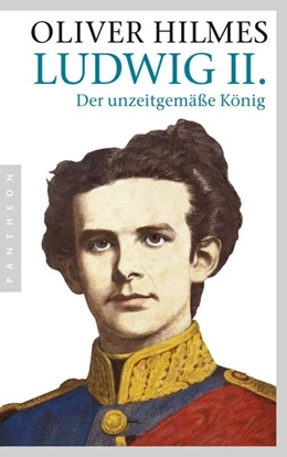 Abbildung von Hilmes | Ludwig II. | 1. Auflage | 2015 | beck-shop.de