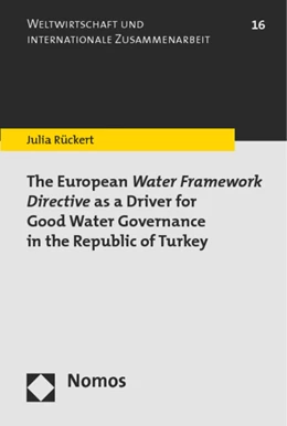 Abbildung von Rückert | The European Water Framework Directive as a Driver for Good Water Governance in the Republic of Turkey | 1. Auflage | 2015 | 16 | beck-shop.de