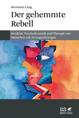 Abbildung von Lang | Der gehemmte Rebell | 4. Auflage | 2015 | beck-shop.de