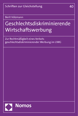 Abbildung von Völzmann | Geschlechtsdiskriminierende Wirtschaftswerbung | 1. Auflage | 2015 | 40 | beck-shop.de