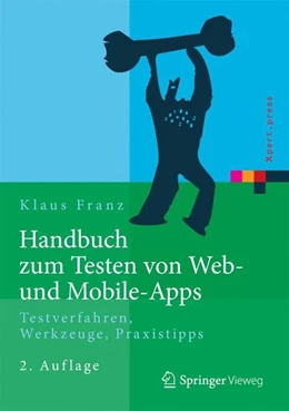 Abbildung von Franz | Handbuch zum Testen von Web- und Mobile-Apps | 2. Auflage | 2014 | beck-shop.de