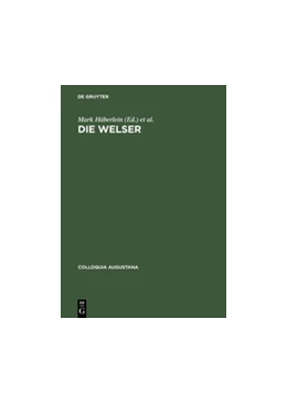 Abbildung von Häberlein / Burkhardt | Die Welser | 1. Auflage | 2014 | beck-shop.de