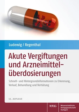 Abbildung von Ludewig / Regenthal | Akute Vergiftungen und Arzneimittelüberdosierungen | 11. Auflage | 2015 | beck-shop.de
