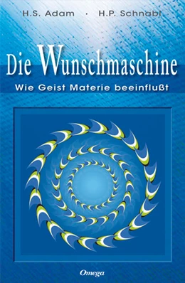 Abbildung von Adam-Schnabl / Schnabl | Die Wunschmaschine | 1. Auflage | 2015 | beck-shop.de