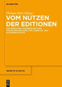 Abbildung von Bein | Vom Nutzen der Editionen | 1. Auflage | 2015 | beck-shop.de