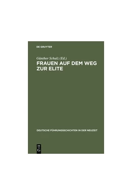 Abbildung von Schulz | Frauen auf dem Weg zur Elite | 1. Auflage | 2014 | beck-shop.de