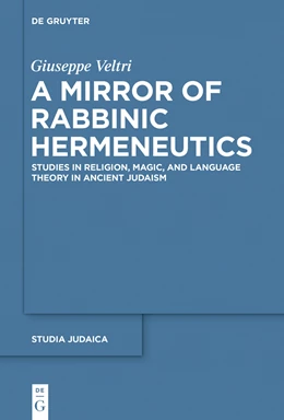 Abbildung von Veltri | A Mirror of Rabbinic Hermeneutics | 1. Auflage | 2015 | 82 | beck-shop.de
