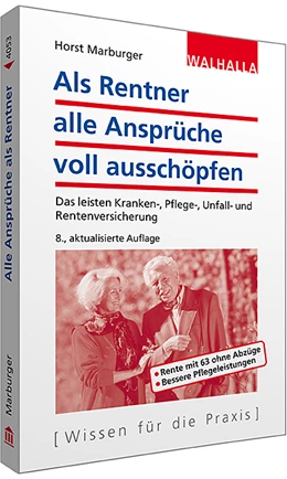 Abbildung von Marburger | Als Rentner alle Ansprüche voll ausschöpfen | 8. Auflage | 2015 | beck-shop.de