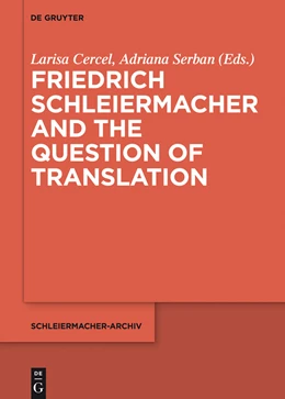 Abbildung von Cercel / Serban | Friedrich Schleiermacher and the Question of Translation | 1. Auflage | 2015 | 25 | beck-shop.de