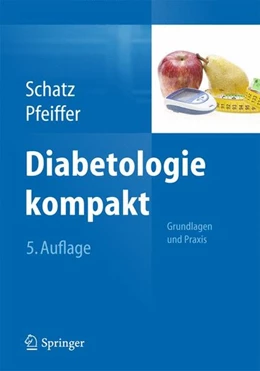 Abbildung von Schatz / Pfeiffer | Diabetologie kompakt | 5. Auflage | 2014 | beck-shop.de