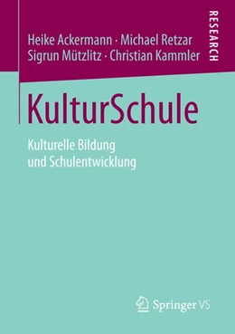 Abbildung von Ackermann / Retzar | KulturSchule | 1. Auflage | 2014 | beck-shop.de
