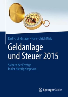 Abbildung von Lindmayer / Dietz | Geldanlage und Steuer 2015 | 1. Auflage | 2014 | beck-shop.de