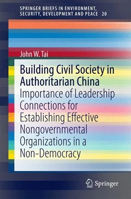 Abbildung von Tai | Building Civil Society in Authoritarian China | 1. Auflage | 2014 | beck-shop.de