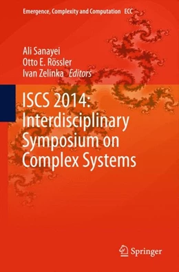 Abbildung von Sanayei / E. Rössler | ISCS 2014: Interdisciplinary Symposium on Complex Systems | 1. Auflage | 2014 | beck-shop.de
