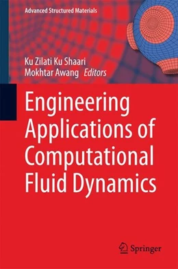 Abbildung von Shaari / Awang | Engineering Applications of Computational Fluid Dynamics | 1. Auflage | 2014 | beck-shop.de