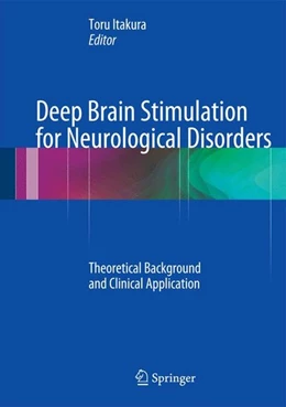 Abbildung von Itakura | Deep Brain Stimulation for Neurological Disorders | 1. Auflage | 2014 | beck-shop.de