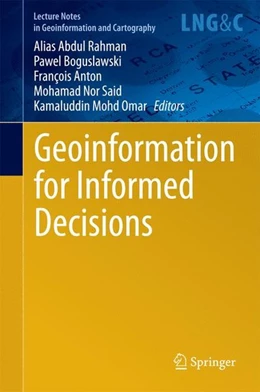 Abbildung von Abdul Rahman / Boguslawski | Geoinformation for Informed Decisions | 1. Auflage | 2014 | beck-shop.de