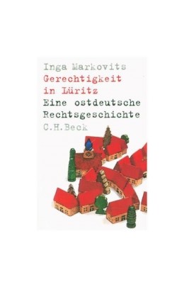 Cover: Markovits, Inga, Gerechtigkeit in Lüritz