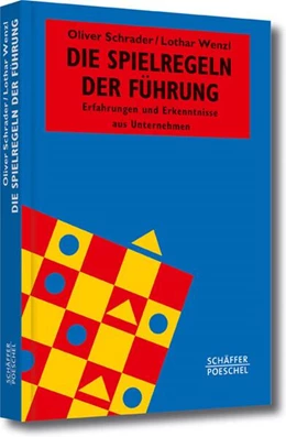 Abbildung von Schrader / Wenzl | Die Spielregeln der Führung | 1. Auflage | 2015 | beck-shop.de
