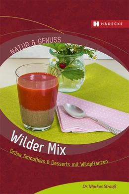 Abbildung von Strauß | Wilder Mix | 1. Auflage | 2015 | beck-shop.de