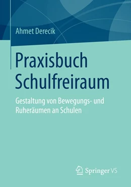 Abbildung von Derecik | Praxisbuch Schulfreiraum | 1. Auflage | 2014 | beck-shop.de