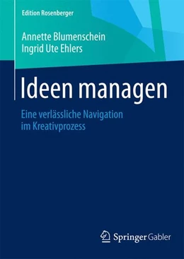 Abbildung von Blumenschein / Ehlers | Ideen managen | 1. Auflage | 2014 | beck-shop.de