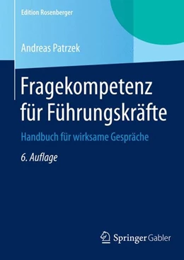 Abbildung von Patrzek | Fragekompetenz für Führungskräfte | 6. Auflage | 2014 | beck-shop.de