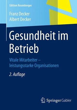 Abbildung von Decker | Gesundheit im Betrieb | 2. Auflage | 2014 | beck-shop.de