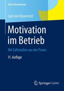 Abbildung von Rosenstiel | Motivation im Betrieb | 11. Auflage | 2014 | beck-shop.de