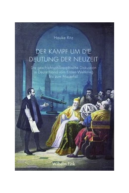 Abbildung von Ritz | Der Kampf um die Deutung der Neuzeit | 2. Auflage | 2014 | beck-shop.de