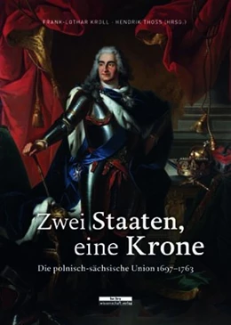 Abbildung von Kroll / Thoß | Zwei Staaten, eine Krone | 1. Auflage | 2016 | beck-shop.de