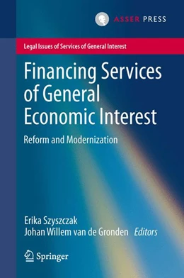 Abbildung von Szyszczak / van de Gronden | Financing Services of General Economic Interest | 1. Auflage | 2014 | beck-shop.de
