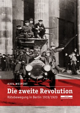 Abbildung von Weipert | Die zweite Revolution | 1. Auflage | 2015 | beck-shop.de