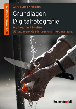 Abbildung von Spiering | Grundlagen Digitalfotografie | 2. Auflage | 2014 | beck-shop.de