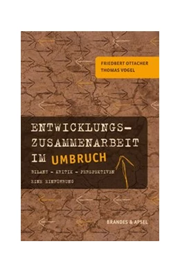 Abbildung von Ottacher / Vogel | Entwicklungszusammenarbeit im Umbruch | 3. Auflage | 2021 | beck-shop.de