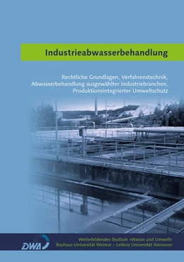 Abbildung von Weiterbild. Studium Wasser und Umwelt | Industrieabwasserbehandlung | 3. Auflage | 2013 | beck-shop.de