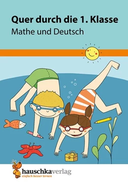 Abbildung von Guckel | Quer durch die 1. Klasse, Mathe und Deutsch - Übungsblock | 1. Auflage | 2016 | beck-shop.de
