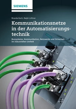 Abbildung von Koch / Lueftner | Kommunikationsnetze in der Automatisierungstechnik | 1. Auflage | 2019 | beck-shop.de