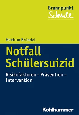 Abbildung von Bründel | Notfall Schülersuizid | 1. Auflage | 2014 | beck-shop.de