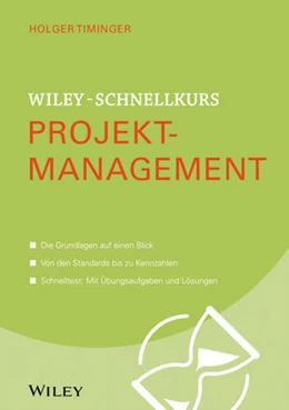 Abbildung von Timinger | Wiley-Schnellkurs Projektmanagement | 1. Auflage | 2015 | beck-shop.de
