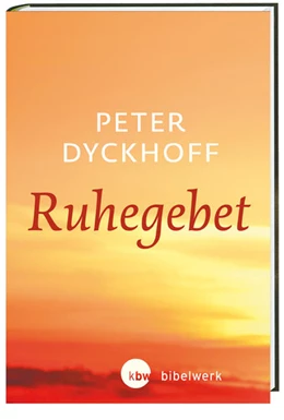 Abbildung von Dyckhoff | Ruhegebet | 1. Auflage | 2015 | beck-shop.de