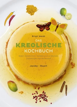 Abbildung von Weidt | Das kreolische Kochbuch | 1. Auflage | 2015 | beck-shop.de