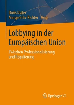 Abbildung von Dialer / Richter | Lobbying in der Europäischen Union | 1. Auflage | 2014 | beck-shop.de